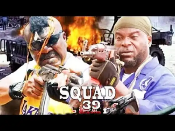 Squad 39 Season 1 - 2019